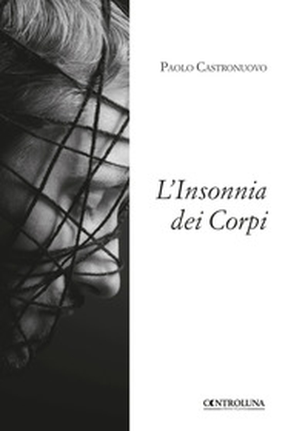 L'insonnia dei corpi - Librerie.coop L'insonnia dei corpi - Librerie.coop