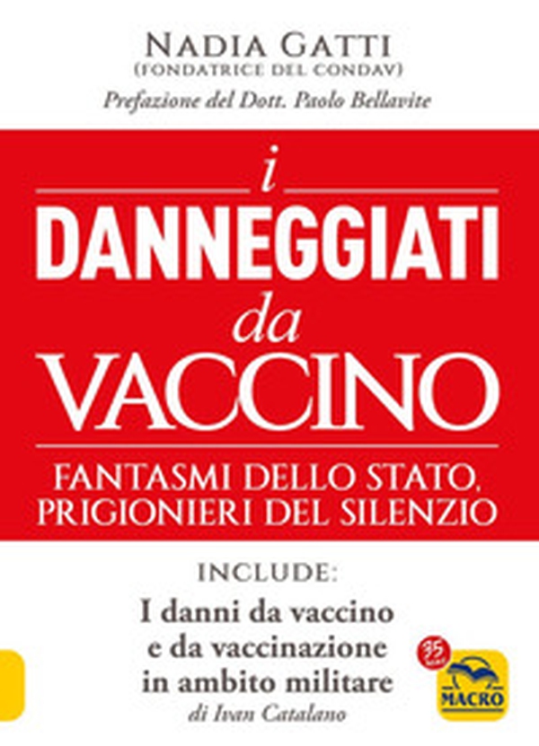 I danneggiati da vaccino. Fantasmi dello Stato, prigionieri del silenzio - Librerie.coop I danneggiati da vaccino. Fantasmi dello Stato, prigionieri del silenzio - Librerie.coop