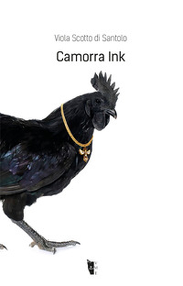 Camorra Ink - Librerie.coop Camorra Ink - Librerie.coop