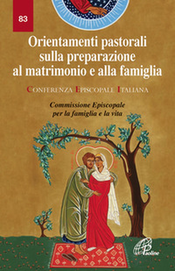 Orientamenti pastorali sulla preparazione al matrimonio e alla famiglia - Librerie.coop Orientamenti pastorali sulla preparazione al matrimonio e alla famiglia - Librerie.coop
