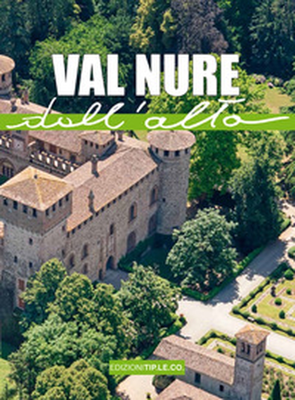 Val Nure dall'alto - Librerie.coop Val Nure dall'alto - Librerie.coop