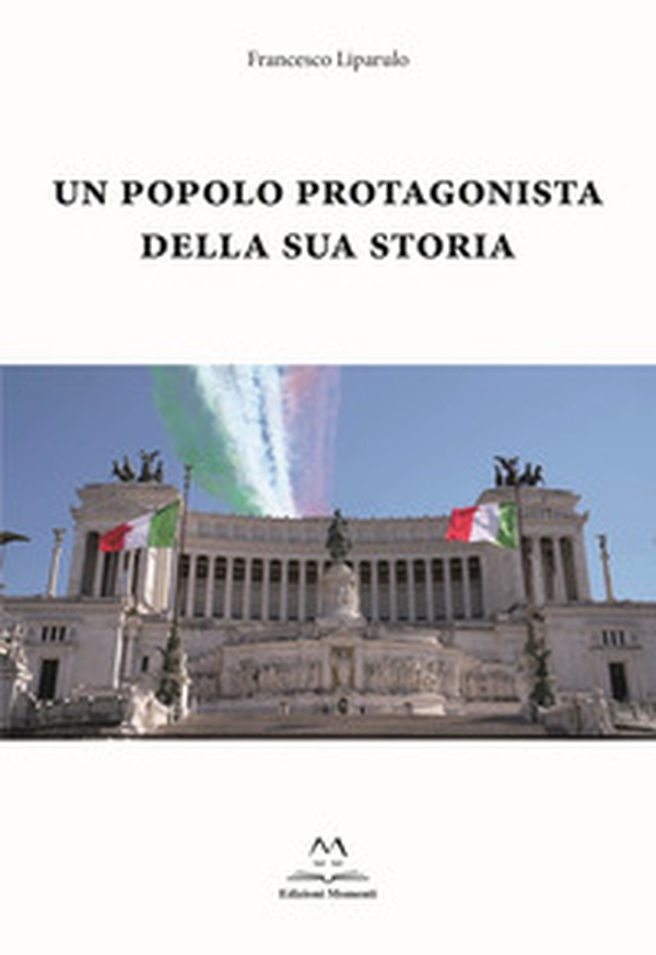 Un popolo protagonista della sua storia - Librerie.coop Un popolo protagonista della sua storia - Librerie.coop