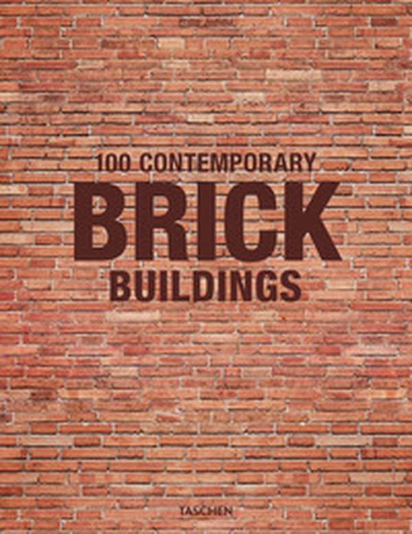 100 Contemporary brick buildings. Ediz. inglese, francese e tedesca - Librerie.coop 100 Contemporary brick buildings. Ediz. inglese, francese e tedesca - Librerie.coop
