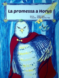 La promessa a Horus - Librerie.coop