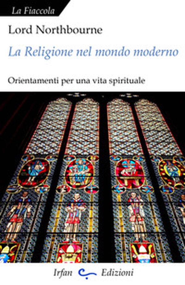 La religione nel mondo moderno. Orientamenti per una vita spirituale - Librerie.coop La religione nel mondo moderno. Orientamenti per una vita spirituale - Librerie.coop