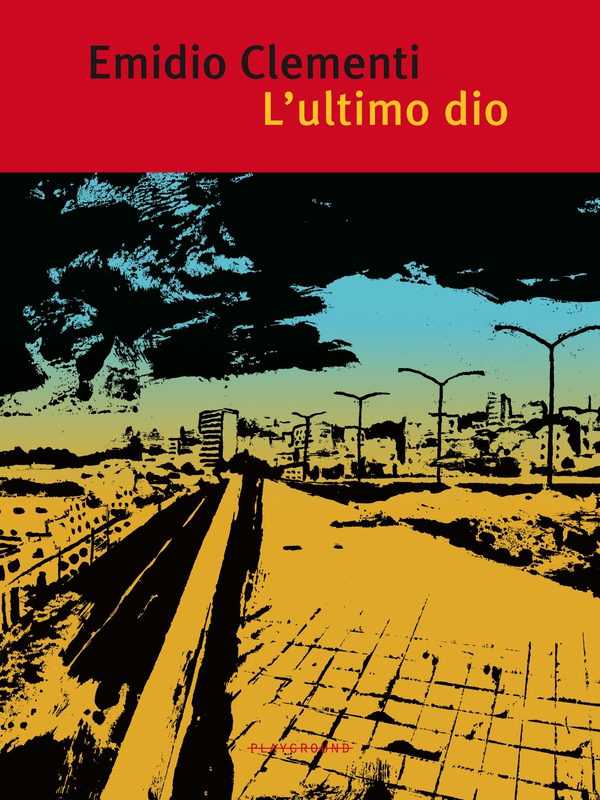 L'ultimo dio - Librerie.coop L'ultimo dio - Librerie.coop