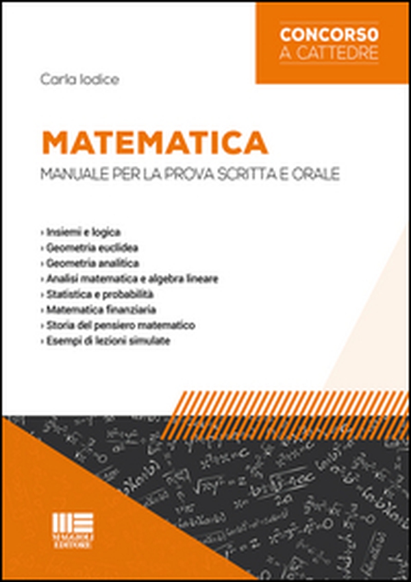 Matematica. Manuale per la prova scritta e orale - Librerie.coop Matematica. Manuale per la prova scritta e orale - Librerie.coop
