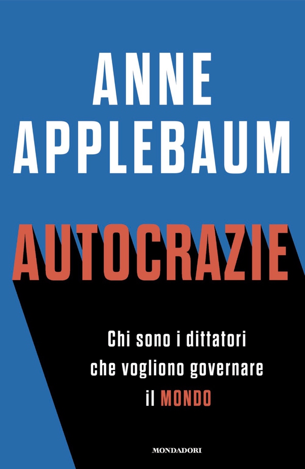 Autocrazie - Librerie.coop Autocrazie - Librerie.coop