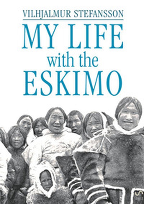 My life with the Eskimo - Librerie.coop My life with the Eskimo - Librerie.coop