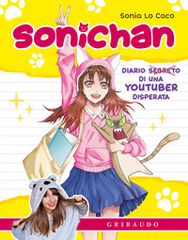 Sonichan. Diario di una youtuber incasinata - Librerie.coop Sonichan. Diario di una youtuber incasinata - Librerie.coop