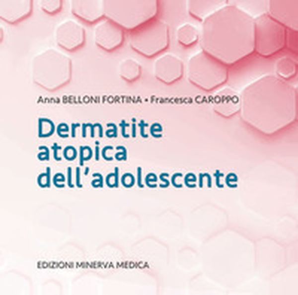 Dermatite atopica dell'adolescente - Librerie.coop Dermatite atopica dell'adolescente - Librerie.coop