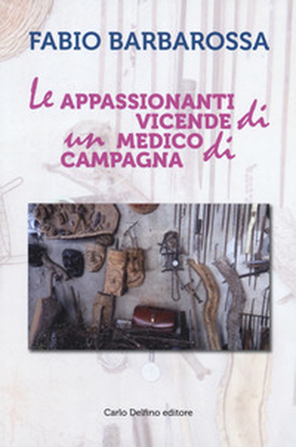 Le appassionanti vicende di un medico di campagna - Librerie.coop Le appassionanti vicende di un medico di campagna - Librerie.coop