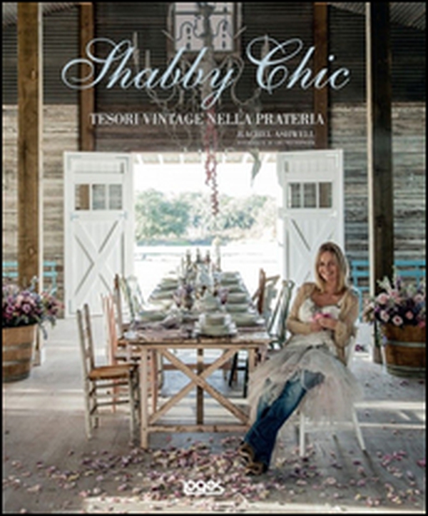 Shabby chic. Tesori vintage nella prateria - Librerie.coop Shabby chic. Tesori vintage nella prateria - Librerie.coop