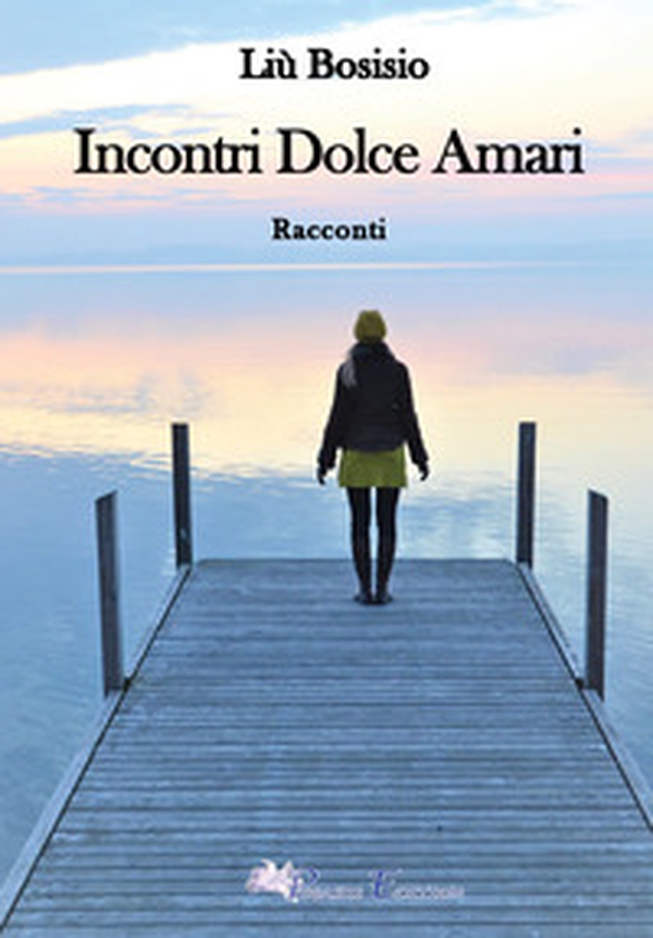Incontri dolce amari - Librerie.coop Incontri dolce amari - Librerie.coop