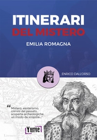 Itinerari del mistero Emilia-Romagna e San Marino - Librerie.coop