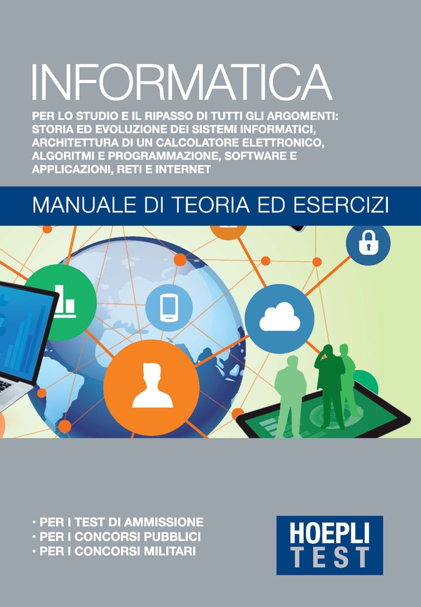 Informatica - Manuale di teoria ed esercizi - Librerie.coop Informatica - Manuale di teoria ed esercizi - Librerie.coop