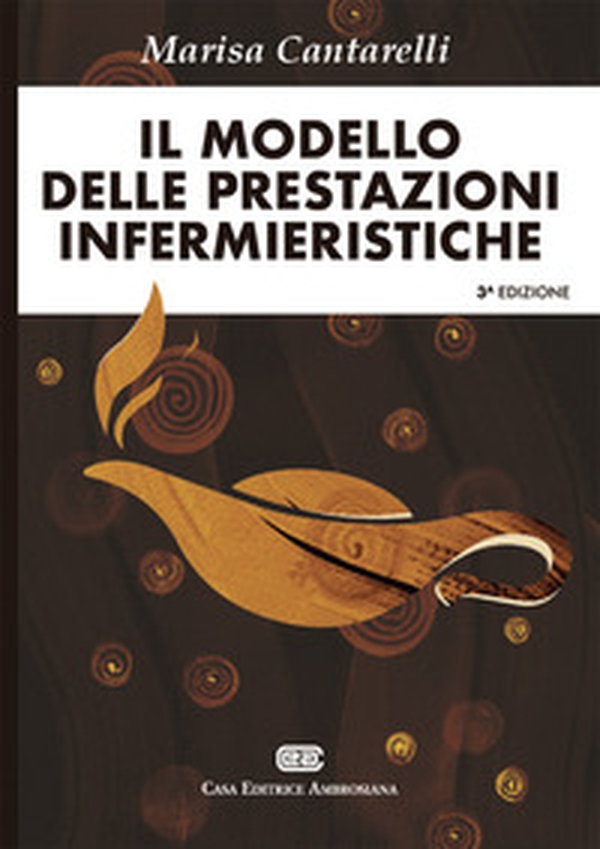 Il modello delle prestazioni infermieristiche - Librerie.coop Il modello delle prestazioni infermieristiche - Librerie.coop