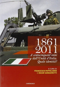 1861-2011. A centocinquant'anni dall'unità d'Italia quale identità? - Librerie.coop