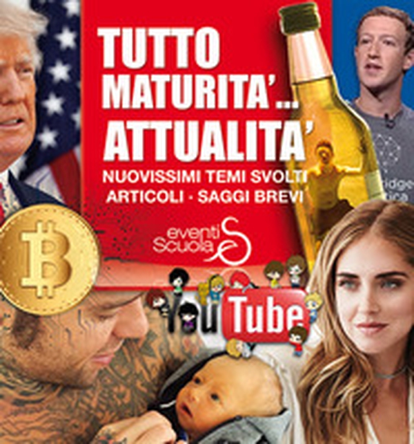 Tutto maturità... Attualità. Nuovissimi temi svolti, articoli, saggi brevi - Librerie.coop Tutto maturità... Attualità. Nuovissimi temi svolti, articoli, saggi brevi - Librerie.coop