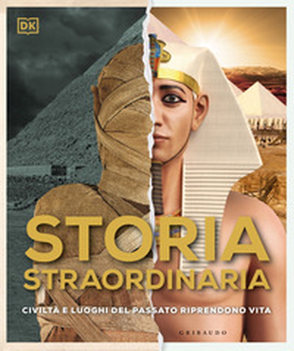 Storia straordinaria. Civiltà e luoghi del passato riprendono vita - Librerie.coop Storia straordinaria. Civiltà e luoghi del passato riprendono vita - Librerie.coop