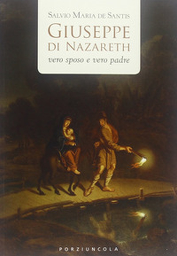 Giuseppe di Nazareth. Vero sposo e vero padre - Librerie.coop Giuseppe di Nazareth. Vero sposo e vero padre - Librerie.coop