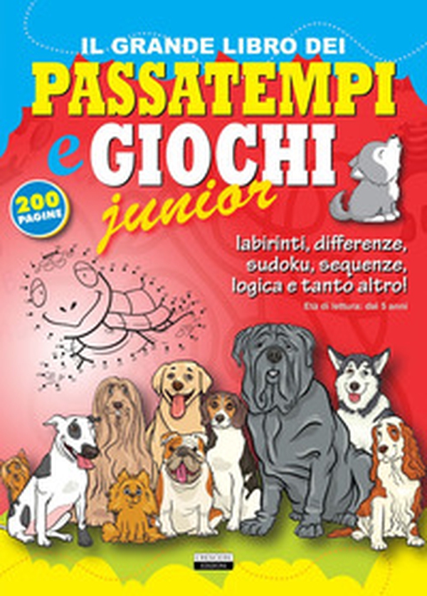 Il grande libro dei passatempi e giochi junior - Librerie.coop Il grande libro dei passatempi e giochi junior - Librerie.coop