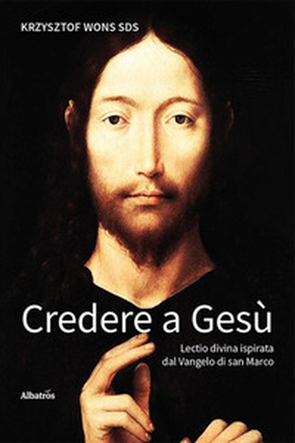 Credere a Gesù. Lectio divina ispirata dal Vangelo di san Marco - Librerie.coop Credere a Gesù. Lectio divina ispirata dal Vangelo di san Marco - Librerie.coop