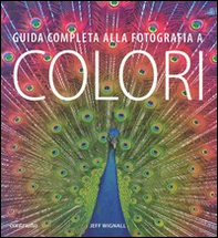 Guida completa alla fotografia a colori - Librerie.coop