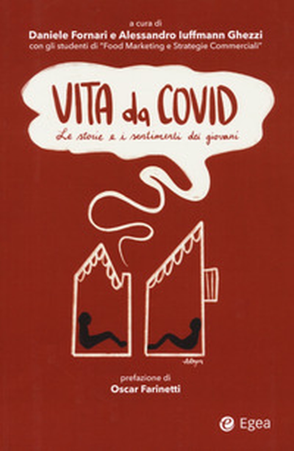 Vita da covid. Le storie e i sentimenti dei giovani - Librerie.coop Vita da covid. Le storie e i sentimenti dei giovani - Librerie.coop