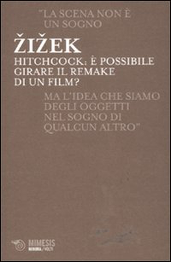 Hitchcock. È possibile girare il remake di un film? - Librerie.coop Hitchcock. È possibile girare il remake di un film? - Librerie.coop