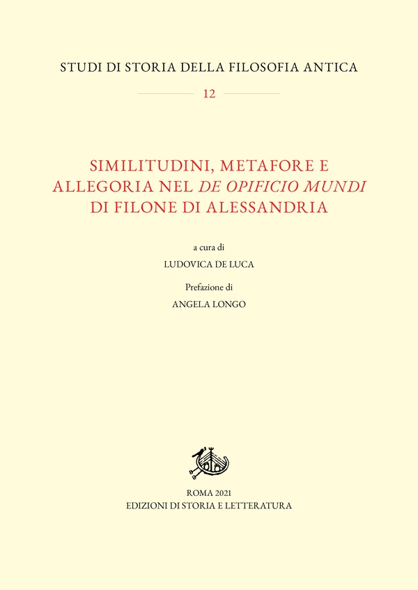 Similitudini, metafore e allegoria nel De opificio mundi di Filone di Alessandria - Librerie.coop Similitudini, metafore e allegoria nel De opificio mundi di Filone di Alessandria - Librerie.coop