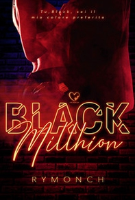Black Millhion - Librerie.coop