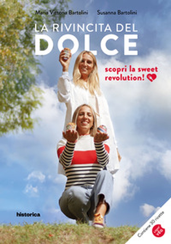 La rivincita del dolce. Sweet revolution - Librerie.coop La rivincita del dolce. Sweet revolution - Librerie.coop