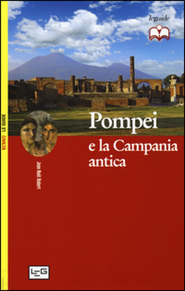 Pompei e la Campania antica - Librerie.coop Pompei e la Campania antica - Librerie.coop