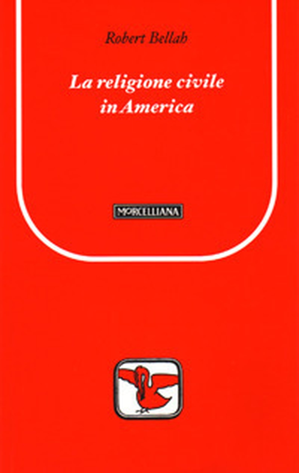 La religione civile in America - Librerie.coop La religione civile in America - Librerie.coop