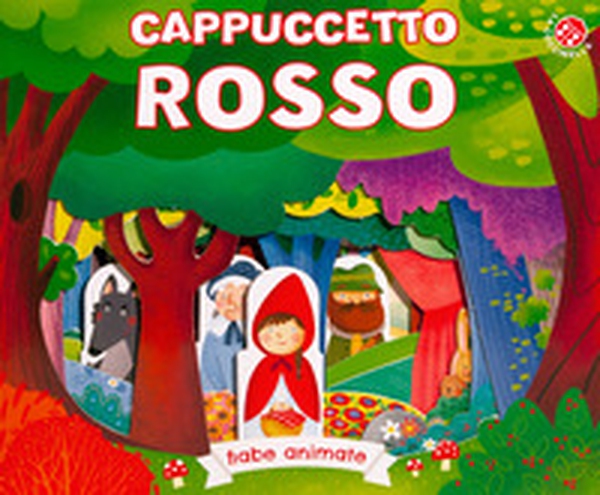 Cappuccetto Rosso - Librerie.coop Cappuccetto Rosso - Librerie.coop