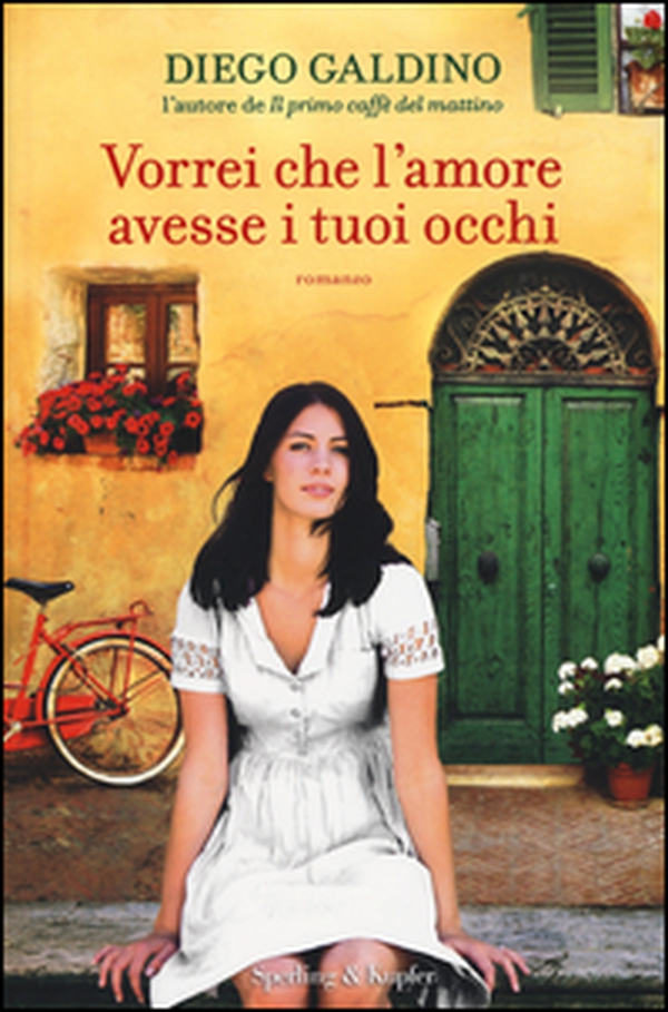 Vorrei che l'amore avesse i tuoi occhi - Librerie.coop Vorrei che l'amore avesse i tuoi occhi - Librerie.coop