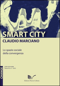 Smart city. Lo spazio sociale della convergenza - Librerie.coop