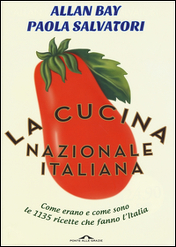 La cucina nazionale italiana - Librerie.coop La cucina nazionale italiana - Librerie.coop