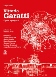 Vittorio Garatti. Opere e progetti - Librerie.coop