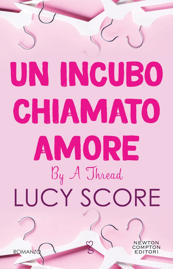 Un incubo chiamato amore. By a thread - Librerie.coop Un incubo chiamato amore. By a thread - Librerie.coop