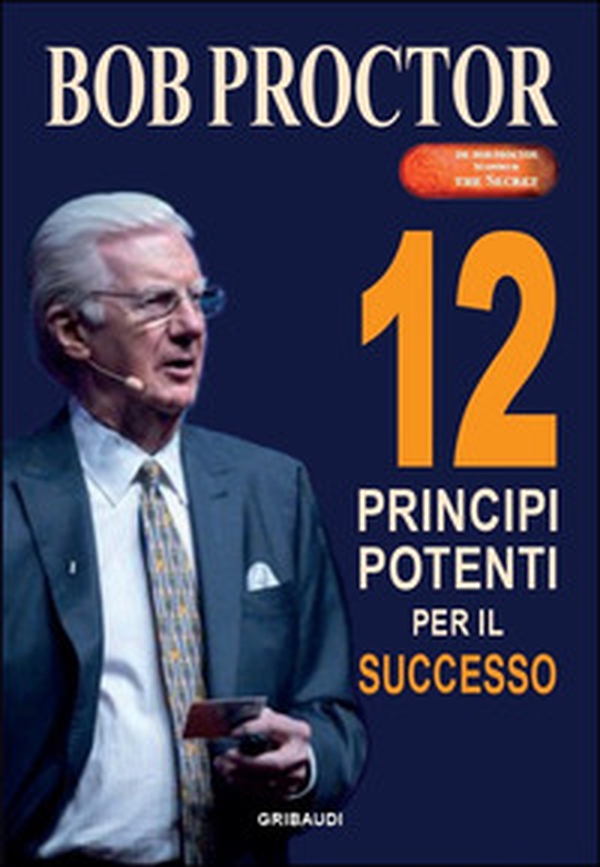 12 principi potenti per il successo - Librerie.coop 12 principi potenti per il successo - Librerie.coop