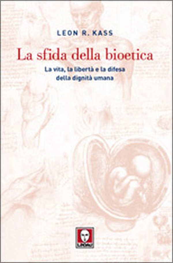 La sfida della bioetica. La vita, la libertà e la difesa della dignità umana - Librerie.coop La sfida della bioetica. La vita, la libertà e la difesa della dignità umana - Librerie.coop