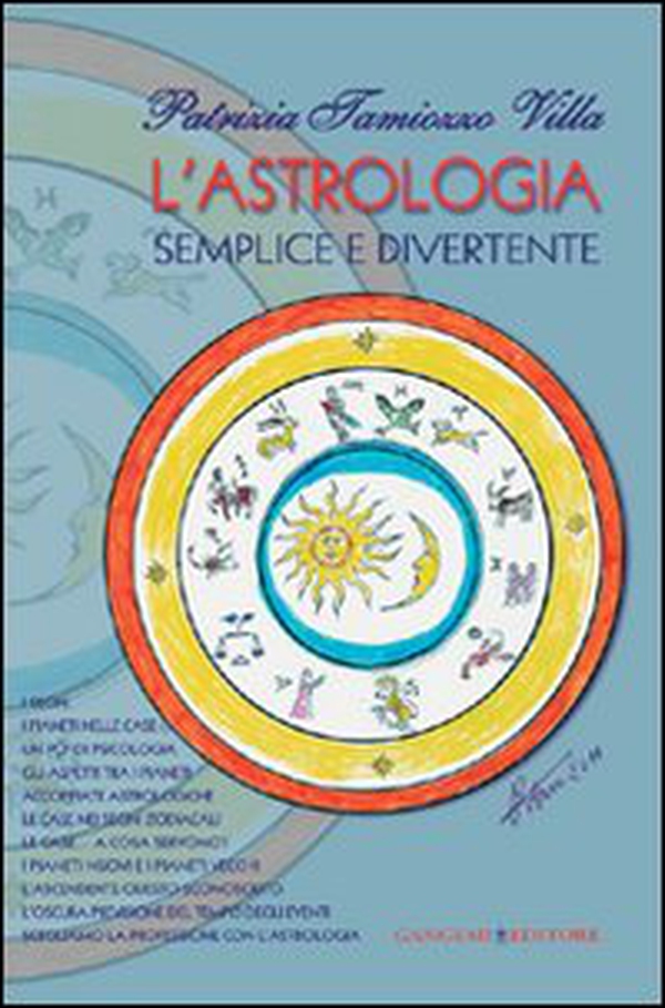 L'astrologia semplice e divertente - Librerie.coop L'astrologia semplice e divertente - Librerie.coop