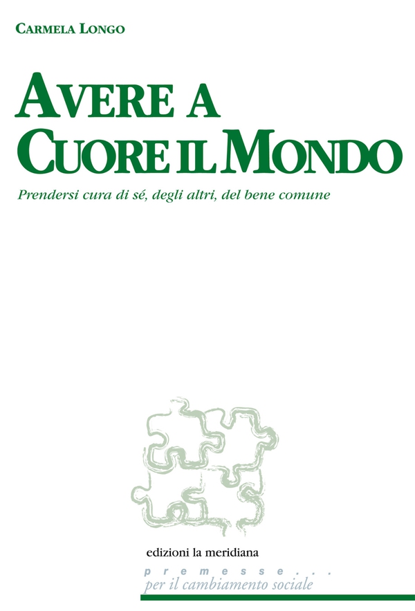 Avere a cuore il mondo - Librerie.coop Avere a cuore il mondo - Librerie.coop