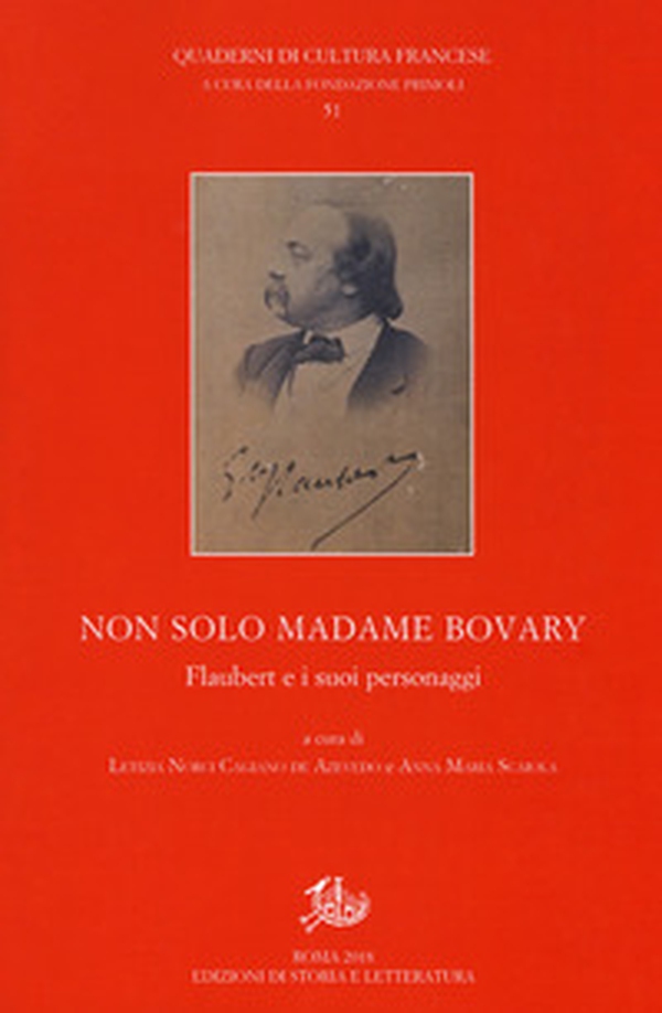 Non solo Madame Bovary. Flaubert e i suoi personaggi - Librerie.coop Non solo Madame Bovary. Flaubert e i suoi personaggi - Librerie.coop