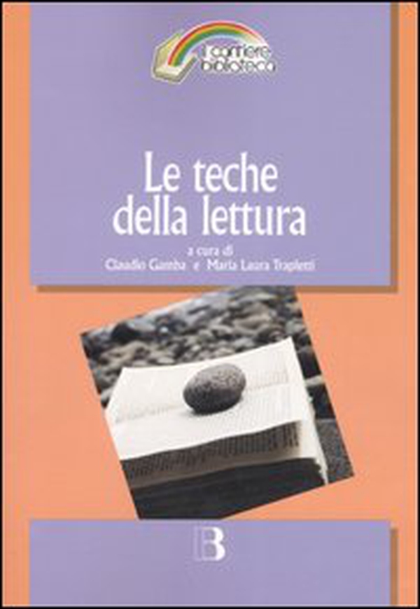 Le teche della lettura. Leggere in biblioteca al tempo della rete - Librerie.coop Le teche della lettura. Leggere in biblioteca al tempo della rete - Librerie.coop