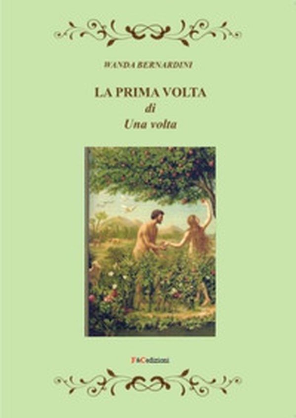La prima volta di una volta - Librerie.coop La prima volta di una volta - Librerie.coop