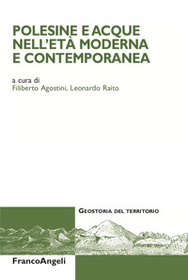 Polesine e acque nell'età moderna e contemporanea - Librerie.coop Polesine e acque nell'età moderna e contemporanea - Librerie.coop