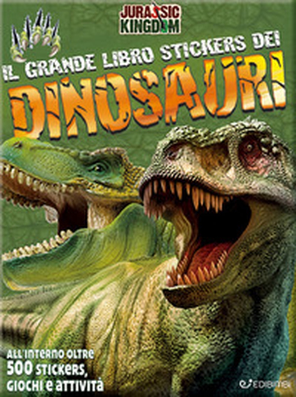 Il mio grande libro stickers dei dinosauri. Jurassic Kingdom. Con adesivi - Librerie.coop Il mio grande libro stickers dei dinosauri. Jurassic Kingdom. Con adesivi - Librerie.coop